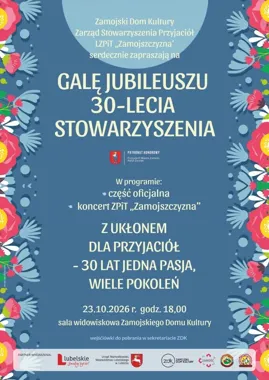 Gala 30-lecia Stowarzyszenia „Zamojszczyzna” w Zamościu