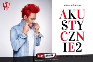 Michał Wiśniewski Akustycznie II w Zamościu – data, bilety i repertuar